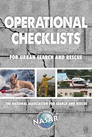 operational checklists for urban search and rescue 1st edition national association for search and rescue