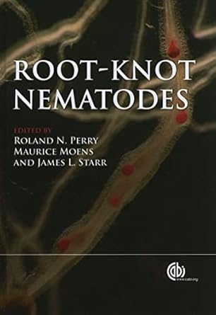 root knot nematodes 1st edition professor roland n perry ,maurice moens ,james starr 184593492x,