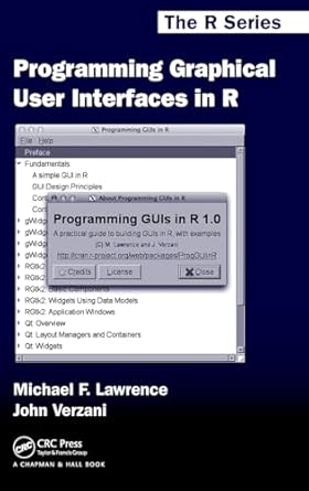 programming graphical user interfaces in r 1st edition michael lawrence ,john verzani 1439856826,