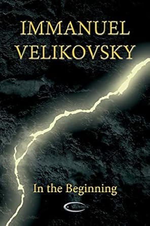 in the beginning 1st edition immanuel velikovsky 1906833109, 978-1906833107
