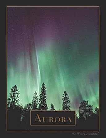 aurora journal 1st edition the world's journal co 1980791716, 978-1980791713