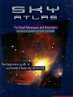 sky atlas for small telescopes and binoculars the beginners guide to successful deep sky observing 1st