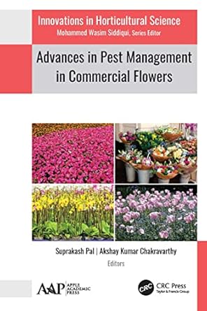 advances in pest management in commercial flowers 1st edition suprakash pal ,akshay kumar chakravarthy