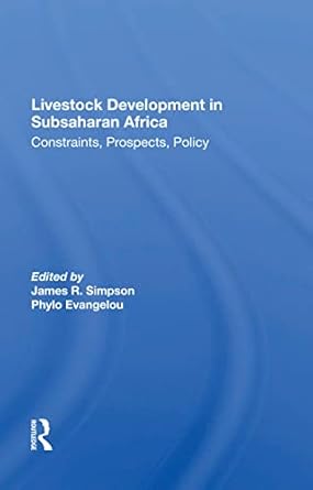 livestock development in subsaharan africa 1st edition james r simpson 0367167018, 978-0367167011