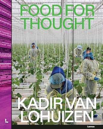food for thought 1st edition kadir lohuizen 9401498881, 978-9401498883