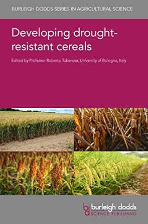 developing drought resistant cereals 1st edition prof roberto tuberosa ,professor tom sinclair ,dr michel e