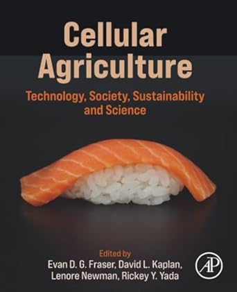 cellular agriculture technology society sustainability and science 1st edition evan d g fraser ,david l