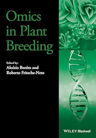 omics in plant breeding 1st edition aluizio borem ,roberto fritsche neto 1118820991, 978-1118820995