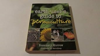 earth users guide to permaculture 1st edition rosemary morrow ,rob allsop 1856230511, 978-1856230513