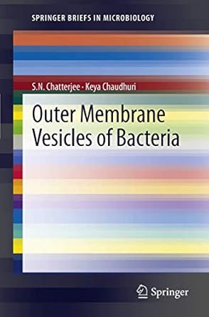 outer membrane vesicles of bacteria 1st edition s n n chatterjee ,keya chaudhuri 3642305253, 978-3642305252