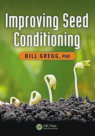 improving seed conditioning 1st edition bill gregg 1138032549, 978-1138032545