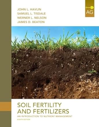 soil fertility and fertilizers an introduction to nutrient management 1st edition john havlin ,samuel tisdale