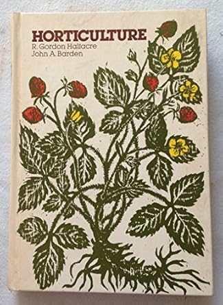 horticulture 1st edition r gordon halfacre 0070255733, 978-0070255739