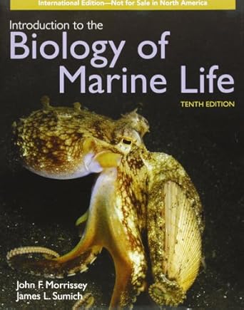 intro to biology of marine life 10e international ed 1st edition morrissey 0763792764, 978-0763792763