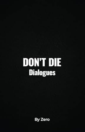 dont die 1st edition zero 1940556163, 978-1940556161