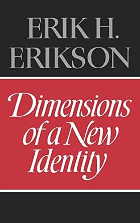 dimensions of a new identity 1st edition erik h erikson 0393009238, 978-0393009231