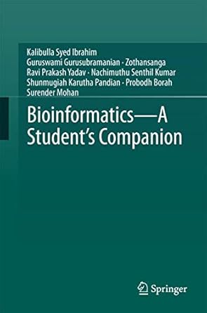 bioinformatics a students companion 1st edition kalibulla syed ibrahim ,guruswami gurusubramanian