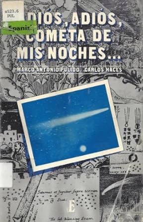 adios adios cometa de mis noches 1st edition marco antonio pulido 9688790273, 978-9688790274