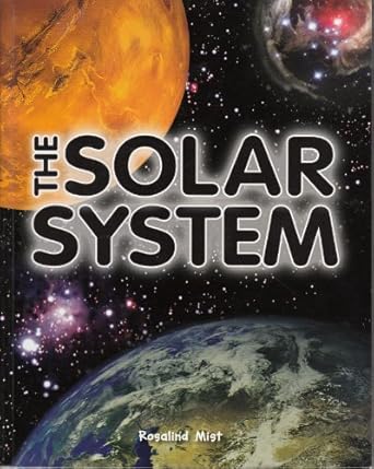 the solar system 1st edition qeb publishing inc 1595661352, 978-1595661357