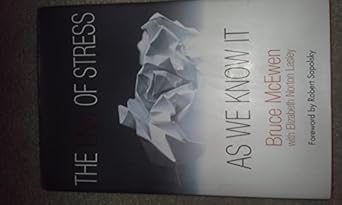 the end of stress as we know it 1st edition bruce mcewen ,elizabeth norton lasley ,elizabeth lasley