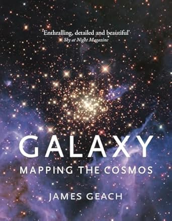 galaxy mapping the cosmos 1st edition james geach 1789141338, 978-1789141337