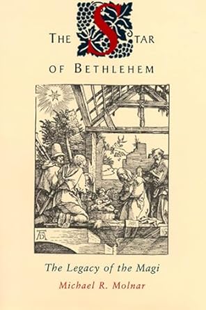 the star of bethlehem the legacy of the magi 1st edition michael r molnar 0813564719, 978-0813564715