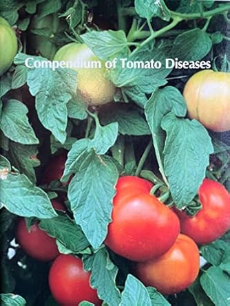 compendium of tomato diseases 1st edition john paul jones ,r e stall ,thomas a zitter 0890541205,