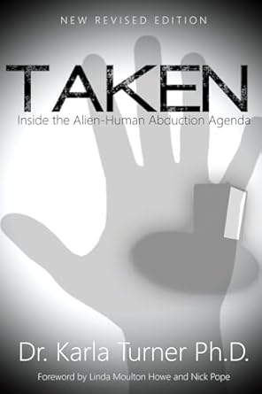 taken inside the alien human abduction agenda 1st edition dr karla turner phd ,cask j thomson 1490459081,