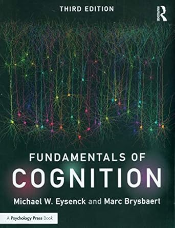 fundamentals of cognition 1st edition michael w eysenck ,marc brysbaert 1138670456, 978-1138670457