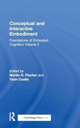 conceptual and interactive embodiment 1st edition yann coello ,martin fischer 1138805823, 978-1138805828