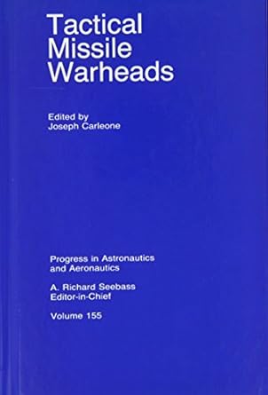 tactical missile warheads 1st edition j carleone 1563470675, 978-1563470677