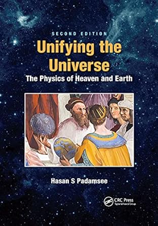 unifying the universe 1st edition hasan s padamsee 1032174811, 978-1032174815