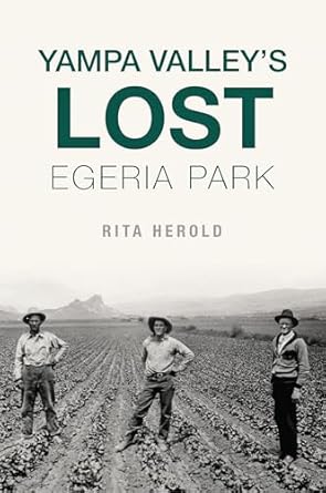 yampa valleys lost egeria park 1st edition rita herold 1467143995, 978-1467143998