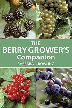 the berry growers companion 1st edition barbara l bowling 0881927260, 978-0881927269