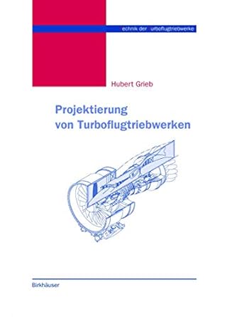 projektierung von turboflugtriebwerken 1st edition hubert grieb 3034896271, 978-3034896276