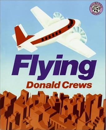 flying 1st edition d crews ,donald crews 0833530070, 978-0833530073