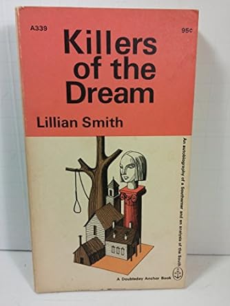 killers of the dream 1st edition lillian eugenia smith 0385065671, 978-0385065672
