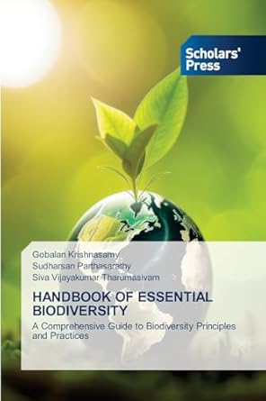 handbook of essential biodiversity a comprehensive guide to biodiversity principles and practices 1st edition