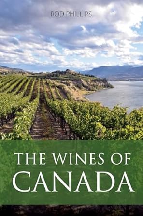 the wines of canada 1st edition rod phillips 1913141802, 978-1913141806