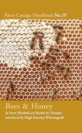 bees and honey river cottage handbook no 19 1st edition rachel de thample 1408873559, 978-1408873557