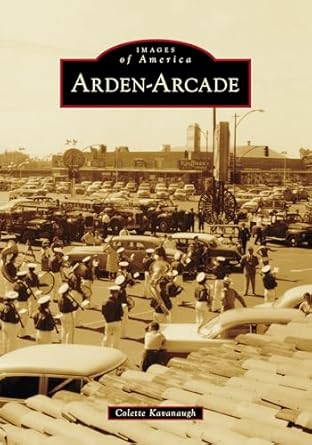 arden arcade 1st edition ms colette kavanaugh 1467160016, 978-1467160018