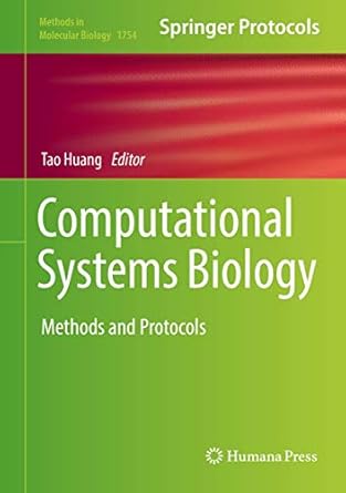 computational systems biology methods and protocols 1st edition tao huang 1493977164, 978-1493977161