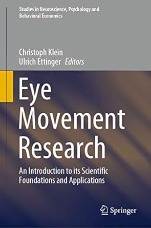 eye movement research an introduction to its scientific foundations and applications 1st edition christoph