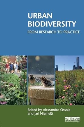urban biodiversity 1st edition alessandro ossola ,jari niemela 1138224391, 978-1138224391
