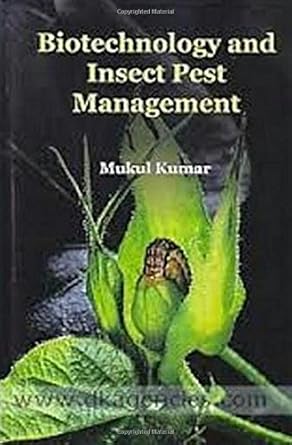biotechnology and insect pest management 1st edition mukul kumar 9350849259, 978-9350849255