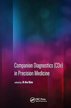 companion diagnostics in precision medicine 1st edition il jin kim 9814800236, 978-9814800235