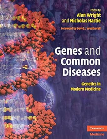 genes and common diseases 1st edition alan wright 052154100x, 978-0521541008