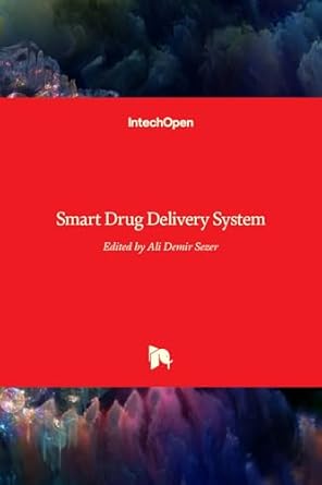 smart drug delivery system 1st edition ali demir sezer 9535122479, 978-9535122470