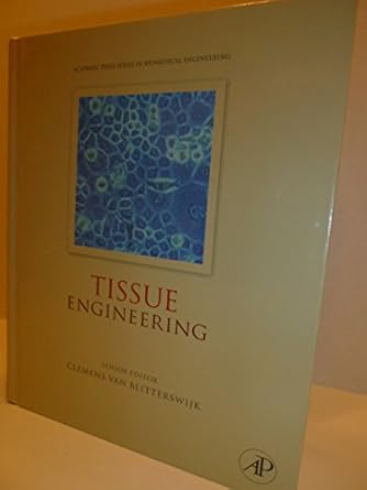 tissue engineering 1st edition clemens van blitterswijk ,peter thomsen ,jeffrey hubbell ,ranieri cancedda