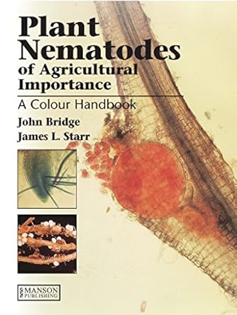 plant nematodes of agricultural importance a color handbook 1st edition john bridge ph d ,jim l starr ph d